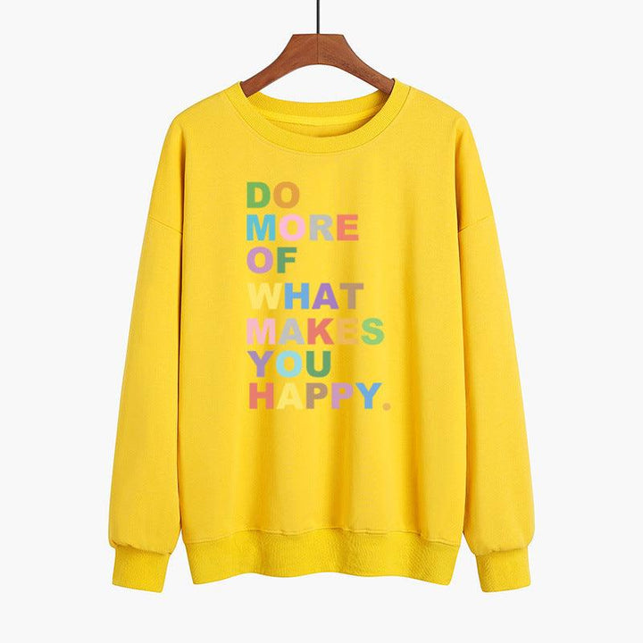 DO MORE OF WHAT Lakes YOU HAPPY Color Printed Sweater - Mamofa Global Store